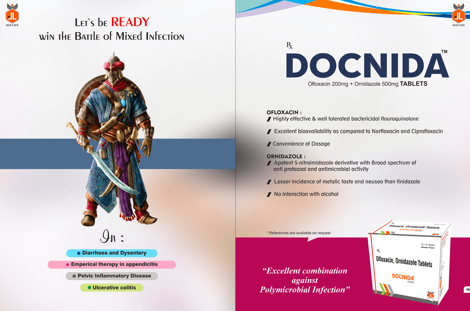 Doclife Pharmaceuticals | Pharma Product 'India' Market| Category: 'Mixed Infection' | Name: 'DOCNIDA' 'Ofloxacin 200mg' 'Omidazole 500mg' 'tablets' | Protection againt 'Polymicrobial' 'Infection', 'Diarrohea', 'Dysentry',  'Ulcerative colitis', 'Pelvic Inflammatory' Disease, 'Appendicitis' 